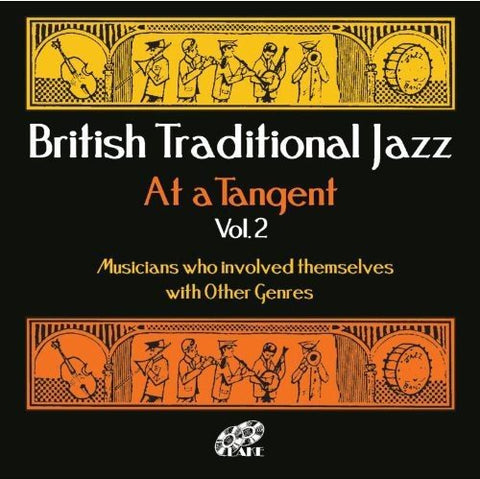 At A Tangent Vol.2 - British Traditional Jazz At A Tangent [CD]