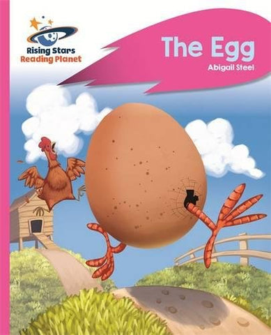 Reading Planet - The Egg - Pink B: Rocket Phonics (Rising Stars Reading Planet)