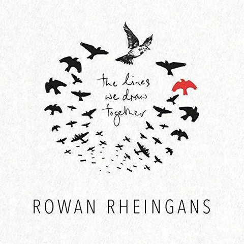 Rowan Rheingans - The Lines We Draw Together [VINYL]