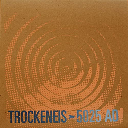 Trockeneis - 5025 A.D. [VINYL]