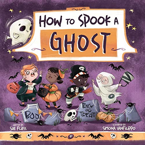 How to Spook a Ghost (Volume 8) (Magical Creatures and Crafts)