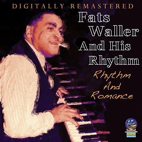 Fats Waller & His Rhythm - Rhythm And Romance [CD]