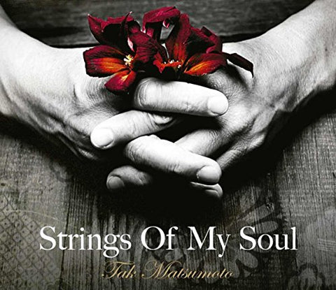 Tak Matsumoto - Strings of My Soul Audio CD