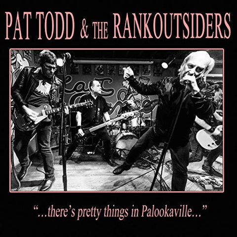 Pat Todd & The Rankoutsiders - Theres Pretty Things In Palookaville... [VINYL]