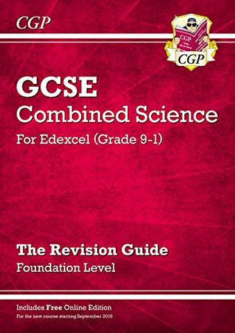 Grade 9-1 GCSE Combined Science: Edexcel Revision Guide with Online Edition - Foundation: ideal for catch-up and the 2022 and 2023 exams (CGP GCSE Combined Science 9-1 Revision)