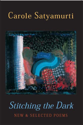 Stitching the Dark: New and Selected Poems