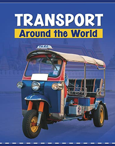 Transport Around the World (Customs Around the World)