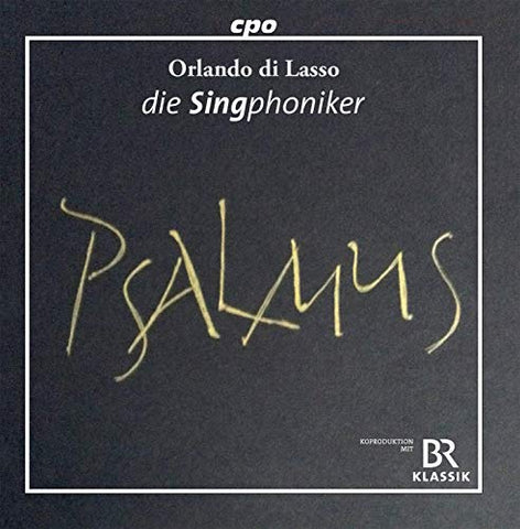 Die Singphoniker - Orlando Di Lasso: Psalmns [CD]