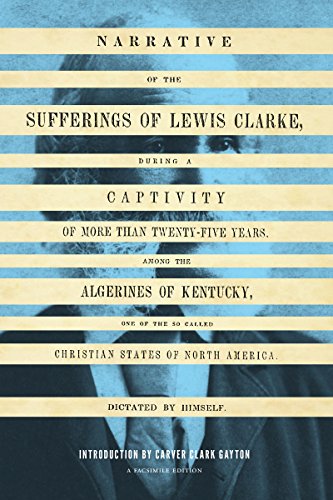 Book cover with faded portrait and text strips detailing Lewis Clarke's narrative.