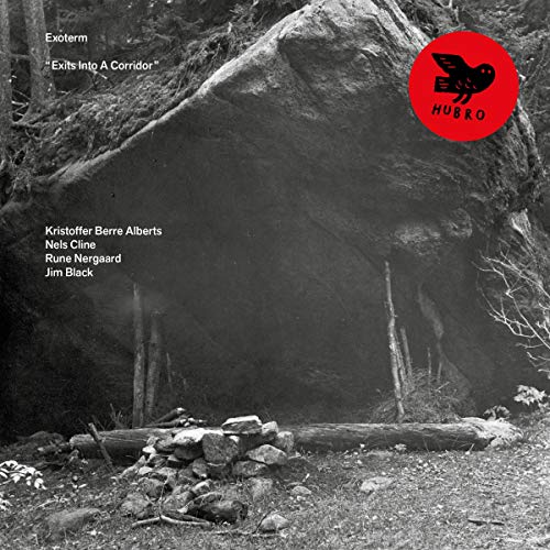 Exoterm (kristoffer Alberts, Nels Cline, Rune Nerg - Exits Into A Corridor [CD]