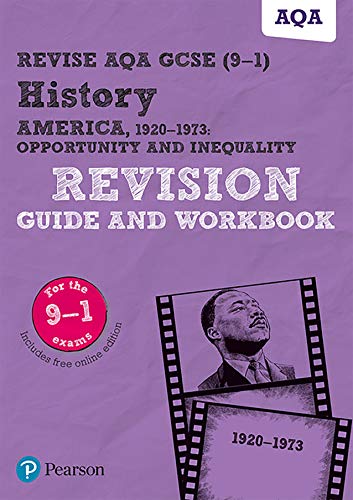 Pearson REVISE AQA GCSE (9-1) History America, 1920-1973 Revision Guide and Workbook: (with free online Revision Guide and Workbook) for home ... and exams (REVISE AQA GCSE History 2016)