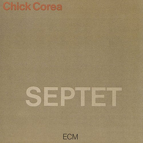 Chick Corea - Septet [CD]