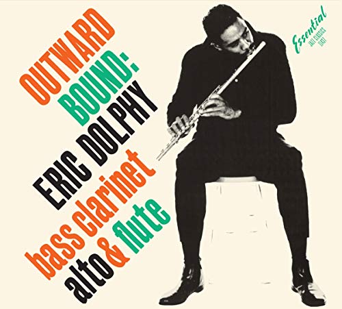 "Album cover featuring a man playing flute, with text 'Outward Bound: Eric Dolphy'."