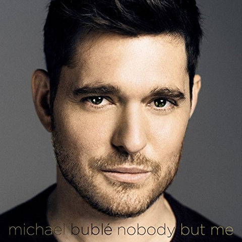 Michael Buble - Nobody But Me - DeLuxe AUDIO CD