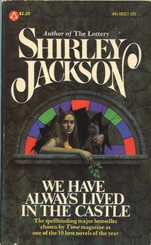 Book cover of "We Have Always Lived in the Castle" by Shirley Jackson.