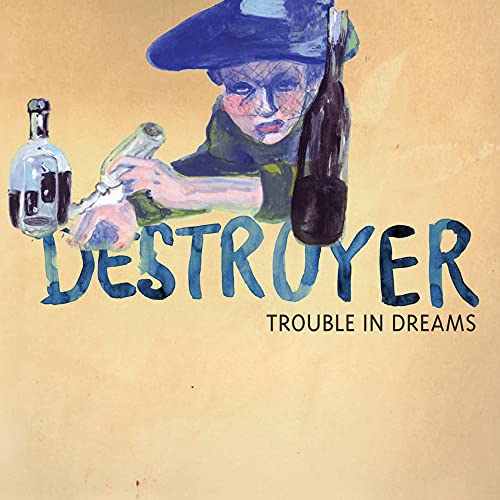 Destroyer - Trouble in Dreams [CD]