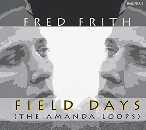 Frith Fred - Field Days (The Amanda Loops) [CD]
