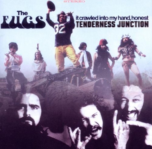 The Fugs - Tenderness Junction C/W It Crawled [CD]