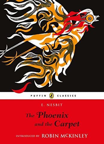 The Phoenix and the Carpet (Puffin Classics)