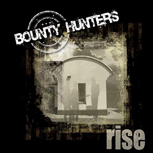 Bounty Hunters - Rise [CD]