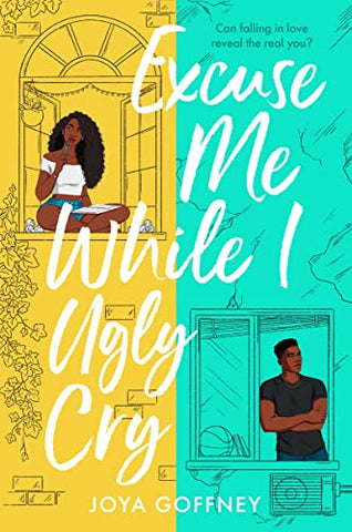 Excuse Me While I Ugly Cry: The most anticipated YA romcom debut of 2021