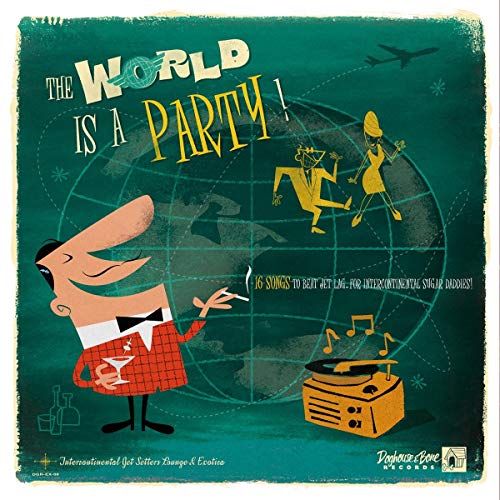 Various Artists - The World Is A Party [VINYL]