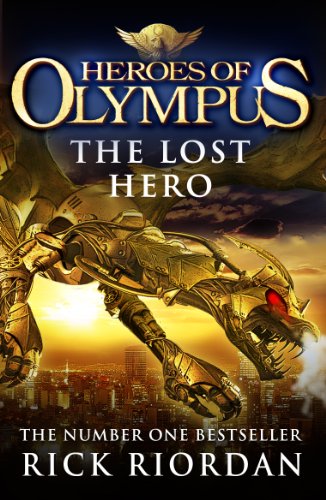 Rick Riordan - The Lost Hero (Heroes of Olympus Book 1)