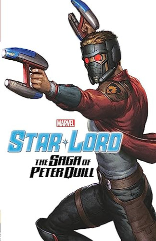 Star-Lord: The Saga of Peter Quill (Guardians of the Galaxy)