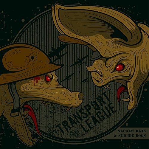 Transport League - Napalm Bats & Suicide Dogs [VINYL]