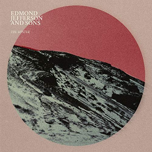 Edmond Jefferson & Sons - The Winter [VINYL]