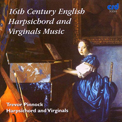 Trevor Pinnock - 16th Century English Harpsichord and Virginals Music /Pinnock [CD]