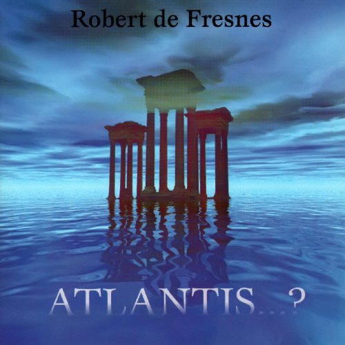 "Album cover with ancient temple ruins in water, cloudy sky, and 'Atlantis?' text."