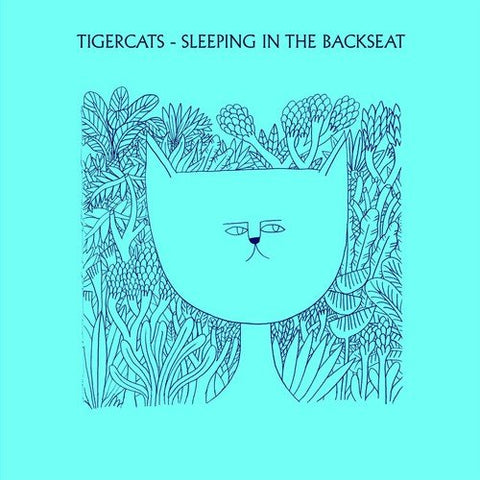 Tigercats - Sleeping In The Backseat  [VINYL]