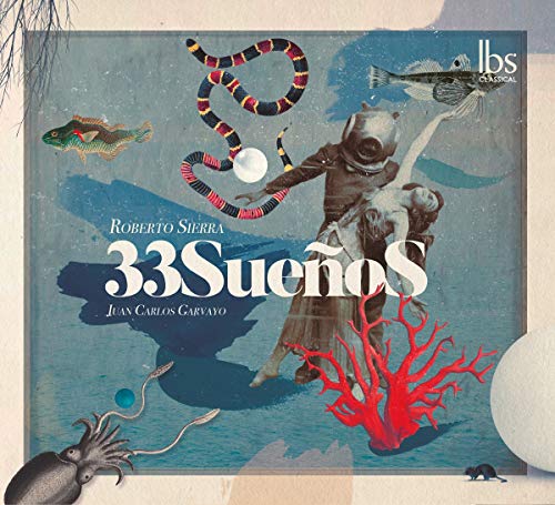 Garvayo - Roberto Sierra: 33Suenos [CD]