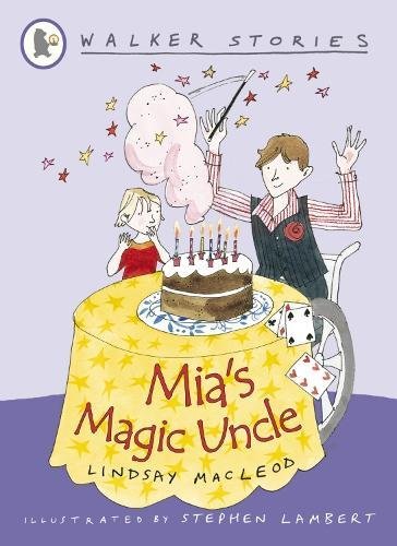 Mia's Magic Uncle: 1 (Walker Stories)