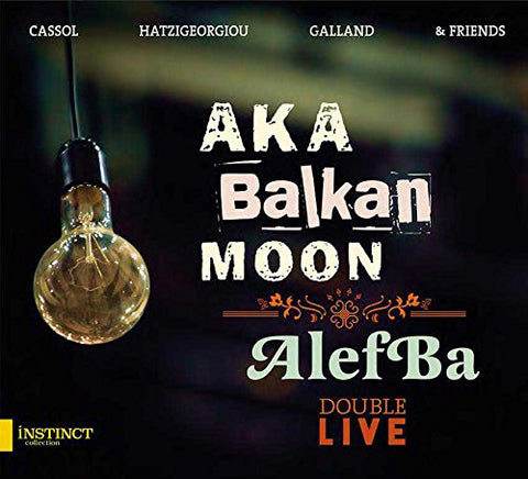 Double Live - Aka Balkan Moon Alefba [CD]