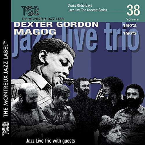 Jazz Live Trio - Dexter Gordon 1972 & Magog 1975 [CD]