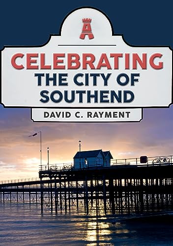 Celebrating the City of Southend