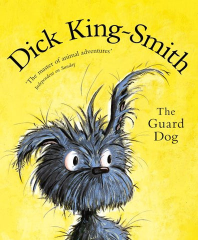 Dick King-Smith - The Guard Dog