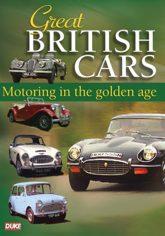 Great British Cars - Motoring In The Golden Age [DVD]