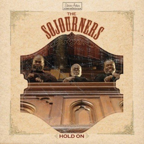 "Album cover with three men leaning on a church pew, 'The Sojourners' and 'Hold On' text."