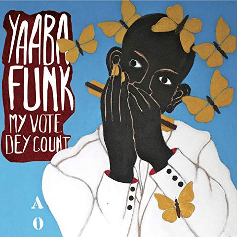 Yaaba Funk - My Vote Dey Count [VINYL]