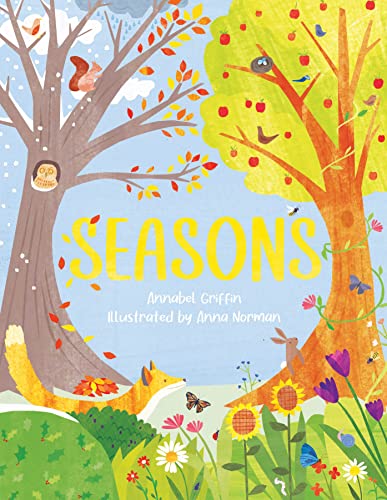 Seasons: A Fun Guide Through the Four Seasons