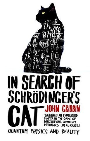 John Gribbin - In Search Of Schrodingers Cat