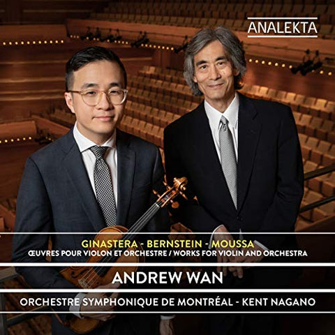 Andrew Wan; Orchestre Symphoni - Music By Ginastera / Bernstein [CD]