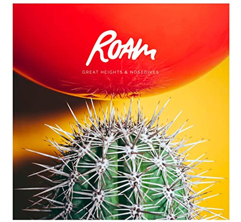 Roam - Great Heights & Nosedives [CD]