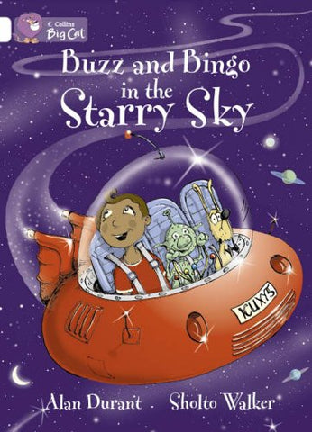 Buzz and Bingo in the Starry Sky: The third humorous fantasy story in the Buzz and Bingo mini-series. (Collins Big Cat): Band 10/White