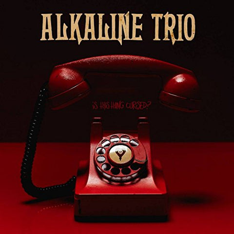 Alkaline Trio - Is This Thing Cursed?  [VINYL]