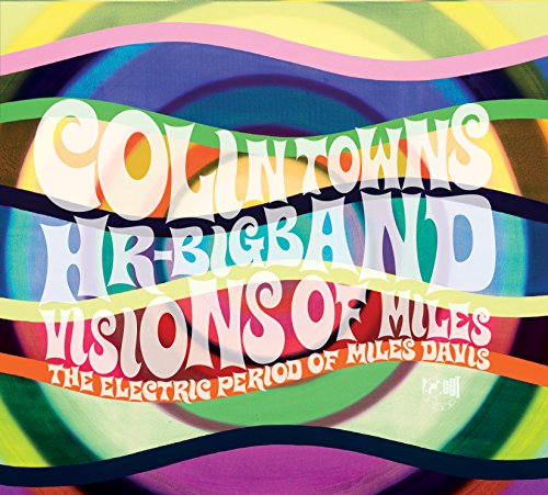 "Album cover with colorful, wavy background and white text 'Colin Towns HR Big Band'."