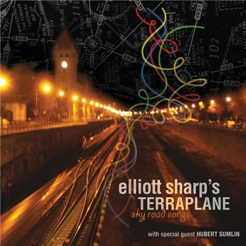 "CD cover with nighttime road scene and colorful swirling lines, Elliott Sharp's Terraplane title."